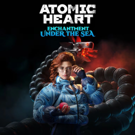 Atomic Heart - Enchantment Under the Sea Xbox One & Series X|S (покупка на любой аккаунт / ключ) (США)