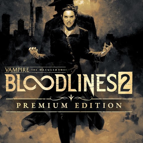 Vampire: The Masquerade - Bloodlines 2 - Premium Edition общий оффлайн аккаунт навсегда с неограниченным кол-вом активаций в Steam