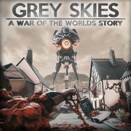  Grey Skies: A War of the Worlds Story Xbox One & Series X|S 