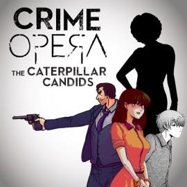  Crime Opera Fandisk: The Caterpillar Candids Xbox One & Series X|S (ключ / на аккаунт / аренда аккаунта)