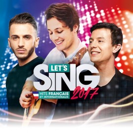  Let's Sing 2017 Hits français et internationaux (ключ / на аккаунт / аренда аккаунта)