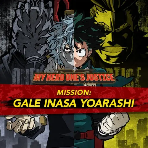 MY HERO ONE'S JUSTICE Additional Mission: Gale - MY HERO ONE’S JUSTICE Xbox One & Series X|S (покупка на новый аккаунт)