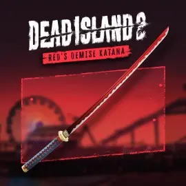 RED'S DEMISE KATANA - Dead Island 2 Xbox One & Series X|S (покупка на новый аккаунт)