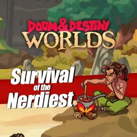 Survival of the Nerdiest - Doom & Destiny Worlds  (покупка на новый аккаунт)
