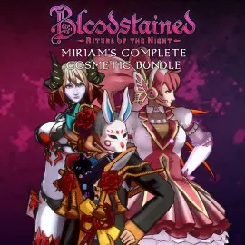 Miriam’s Complete Cosmetic Bundle - Bloodstained: Ritual of the Night Xbox One & Series X|S (покупка на новый аккаунт) (Турция)