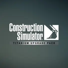 Construction Simulator - Titanium Upgrade Pack Xbox One & Series X|S (покупка на любой аккаунт / ключ) (США)