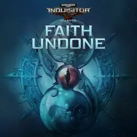 Warhammer 40,000: Inquisitor - Martyr | Faith Undone Xbox One & Series X|S (покупка на любой аккаунт / ключ) (США)