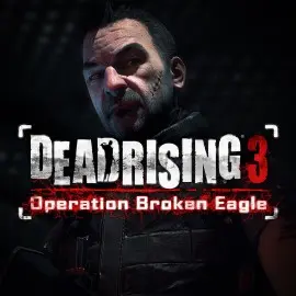 Dead Rising 3: Operation Broken Eagle Xbox One & Series X|S (покупка на любой аккаунт / ключ) (США)