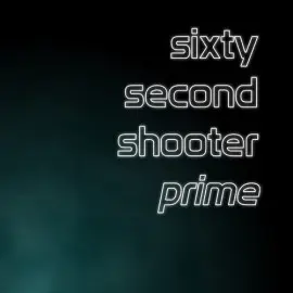 Sixty Second Shooter Prime Xbox One & Series X|S (покупка на любой аккаунт / ключ) (Аргентина)