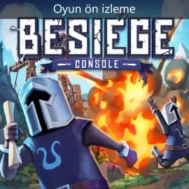 Besiege Console (Game Preview) Xbox One & Series X|S (покупка на новый аккаунт) (Турция)