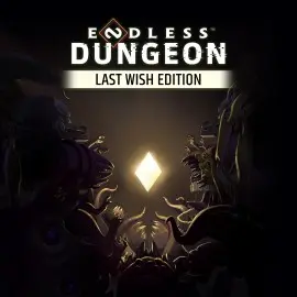 ENDLESS Dungeon Last Wish Edition Xbox One & Series X|S (покупка на любой аккаунт / ключ) (США)