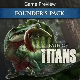 Path of Titans Standard Founder's Pack - (Game Preview) Xbox One & Series X|S (покупка на любой аккаунт / ключ) (США)