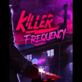 Killer Frequency общий оффлайн аккаунт навсегда с неограниченным кол-вом активаций в Steam