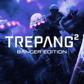Trepang2 - Banger Edition общий оффлайн аккаунт навсегда с неограниченным кол-вом активаций в Steam