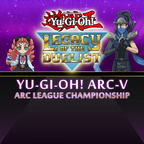 Yu-Gi-Oh! ARC-V: ARC League Championship - Yu-Gi-Oh! Legacy of the Duelist Xbox One & Series X|S (покупка на новый аккаунт)