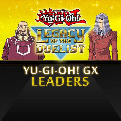 Yu-Gi-Oh! GX: Leaders - Yu-Gi-Oh! Legacy of the Duelist Xbox One & Series X|S (покупка на новый аккаунт)