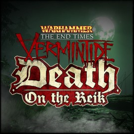 Warhammer Vermintide - Death on the Reik - Warhammer: End Times - Vermintide Xbox One & Series X|S (покупка на аккаунт)