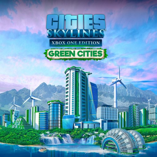 Cities: Skylines - Green Cities - Cities: Skylines - Xbox One Edition Xbox One & Series X|S (покупка на аккаунт)