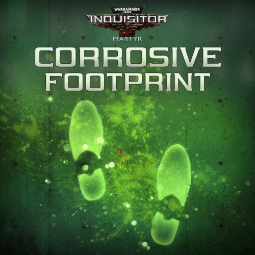 Warhammer 40,000: Inquisitor - Martyr | Corrosive Footprints Xbox One & Series X|S (покупка на аккаунт) (Турция)