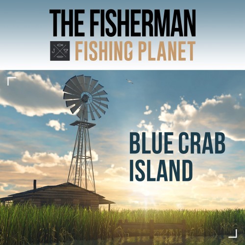 The Fisherman - Fishing Planet: Blue Crab Island Expansion Xbox One & Series X|S (покупка на новый аккаунт) (Турция)