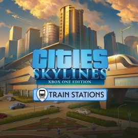 Cities: Skylines - Content Creator Pack: Train Stations Xbox One & Series X|S (покупка на аккаунт / ключ) (Турция)