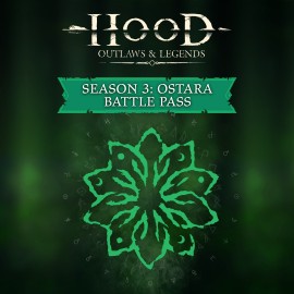 Hood: Outlaws & Legends - Season 3: Ostara - Battle Pass - Hood: Outlaws &amp; Legends Xbox One & Series X|S (покупка на аккаунт)