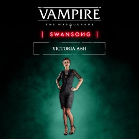 Vampire: The Masquerade - Swansong Victoria Ash Xbox Series X|S - Vampire: The Masquerade - Swansong Xbox Series X|S Xbox Series X|S (покупка на аккаунт)