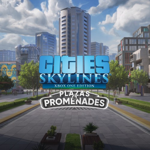 Cities: Skylines - Plazas & Promenades - Cities: Skylines - Xbox One Edition Xbox One & Series X|S (покупка на аккаунт)