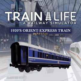 Train Life - 1920's Orient-Express Train - Train Life: A Railway Simulator Xbox One & Series X|S (покупка на аккаунт)