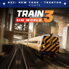 Train Sim World 3: NEC: New York - Trenton Xbox One & Series X|S (покупка на аккаунт) (Турция)