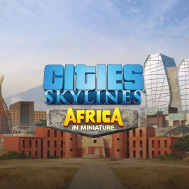 Cities: Skylines - Content Creator Pack: Africa in Miniature Xbox One & Series X|S (покупка на аккаунт / ключ) (Турция)