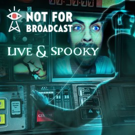 Not For Broadcast: Live and Spooky Xbox One & Series X|S (покупка на аккаунт / ключ) (Турция)