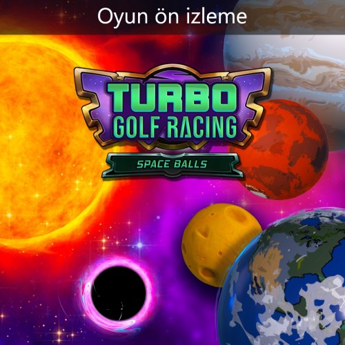Turbo Golf Racing: Space Explorer's Galactic Ball Set (Game Preview) - Turbo Golf Racing (Game Preview) Xbox One & Series X|S (покупка на аккаунт)