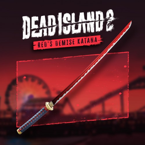 RED'S DEMISE KATANA - Dead Island 2 Xbox One & Series X|S (покупка на аккаунт)