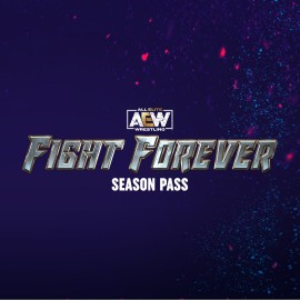 AEW: Fight Forever - Season Pass Xbox One & Series X|S (покупка на аккаунт) (Турция)