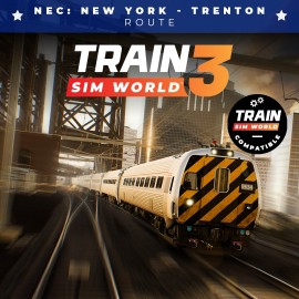 Train Sim World 4 Compatible: NEC: New York - Trenton Xbox One & Series X|S (покупка на аккаунт) (Турция)