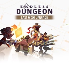 ENDLESS Dungeon - Last Wish Upgrade Xbox One & Series X|S (покупка на аккаунт) (Турция)