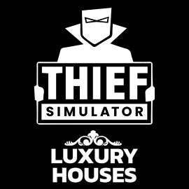 Thief Simulator - Luxury Houses Xbox One & Series X|S (покупка на аккаунт) (Турция)