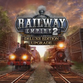 Railway Empire 2 - Deluxe Edition Upgrade Xbox One & Series X|S (покупка на аккаунт) (Турция)