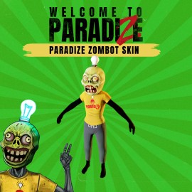 Welcome to ParadiZe - ParadiZe Zombot Skin Xbox Series X|S (покупка на аккаунт) (Турция)