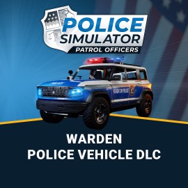 Police Simulator: Patrol Officers: Warden Police Vehicle DLC Xbox One & Series X|S (покупка на аккаунт) (Турция)