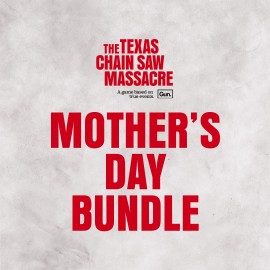 The Texas Chain Saw Massacre - Mother's Day Bundle Xbox One & Series X|S (покупка на аккаунт) (Турция)