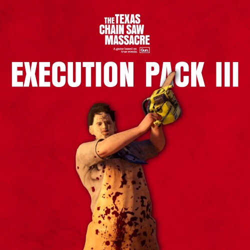 The Texas Chain Saw Massacre - Execution Pack 3 Xbox One & Series X|S (покупка на аккаунт) (Турция)