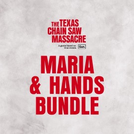 The Texas Chain Saw Massacre - Maria & Hands Bundle Xbox One & Series X|S (покупка на аккаунт) (Турция)