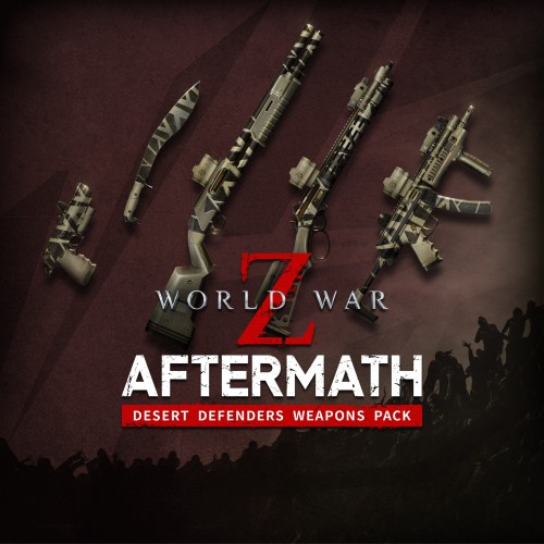 World War Z: Aftermath - Desert Defenders Weapons Pack Xbox One & Series X|S (покупка на новый аккаунт) (Турция)