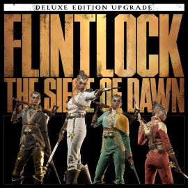 Flintlock – Deluxe Edition Upgrade - Flintlock: The Siege of Dawn Xbox One & Series X|S (покупка на новый аккаунт) (Турция)