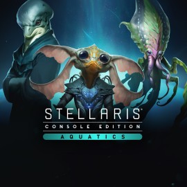 Stellaris: Aquatics Species Pack - Stellaris: Console Edition Xbox One & Series X|S (покупка на любой аккаунт / ключ) (США)