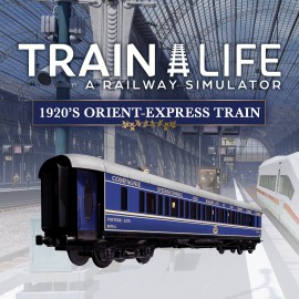 Train Life - 1920's Orient-Express Train - Train Life: A Railway Simulator Xbox One & Series X|S (покупка на аккаунт / ключ) (США)