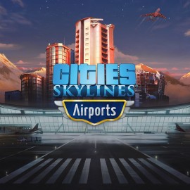 Cities: Skylines Remastered - Airports - Cities: Skylines - Remastered Xbox Series X|S (покупка на любой аккаунт / ключ) (США)