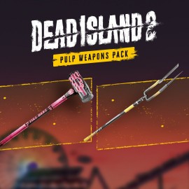 PULP WEAPONS PACK - Dead Island 2 Xbox One & Series X|S (покупка на аккаунт / ключ) (США)